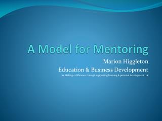 A Model for Mentoring