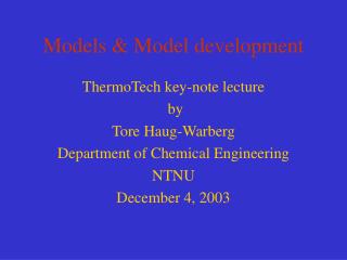 Models &amp; Model development