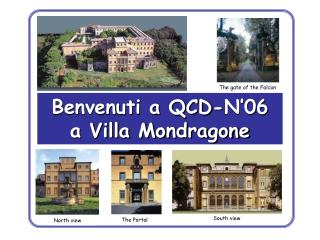 Benvenuti a QCD-N’06 a Villa Mondragone