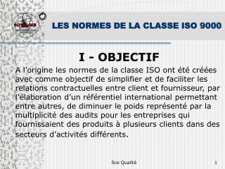 LES NORMES DE LA CLASSE ISO 9000