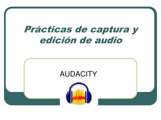 Prácticas de captura y edición de audio