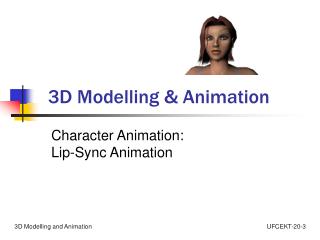 3D Modelling &amp; Animation