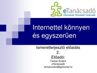 Internettel könnyen és egyszerűen