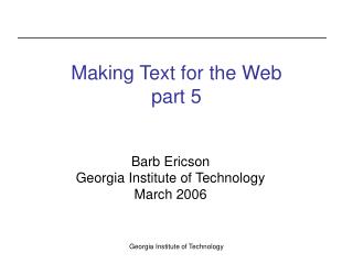 Making Text for the Web part 5