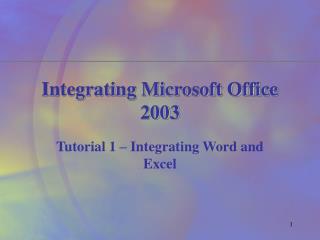 Integrating Microsoft Office 2003