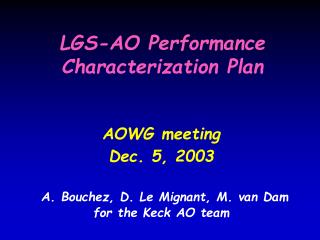 LGS-AO Performance Characterization Plan