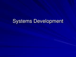 Systems Development