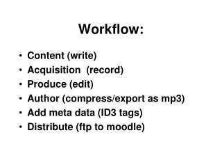 Workflow: