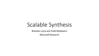 Scalable Synthesis