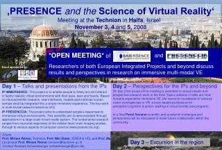‚PRESENCE and the Science of Virtual Reality‘ Meeting at the Technion in Haifa , Israel