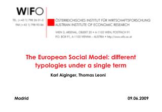 The European Social Model: different typologies under a single term