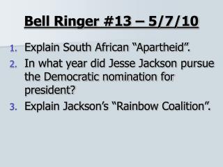Bell Ringer #13 – 5/7/10