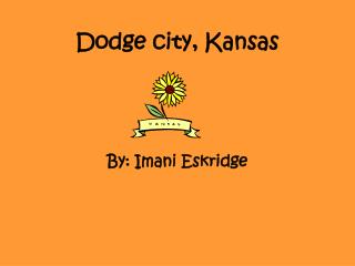 Dodge city, Kansas