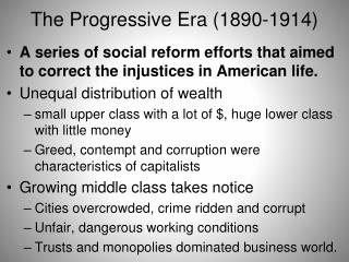 The Progressive Era (1890-1914)