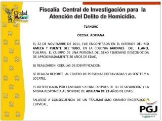 Fiscalía Central de Investigación para la Atención del Delito de Homicidio.