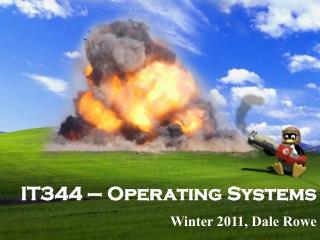 IT344 – Operating Systems