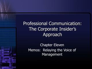 Professional Communication: The Corporate Insider’s Approach