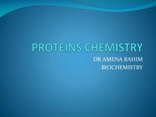 PROTEINS CHEMISTRY