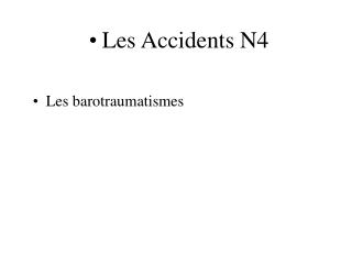 Les Accidents N4 Les barotraumatismes