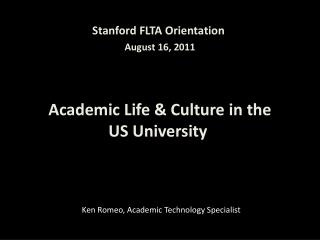 Academic Life &amp; Culture in the US University 