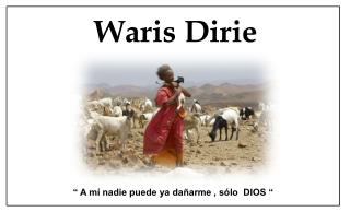 Waris Dirie