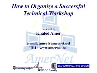 How to Organize a Successful Technical Workshop
