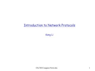 Introduction to Network Protocols Kang Li
