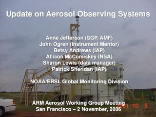 ARM Aerosol Working Group Meeting San Francisco – 2 November, 2006
