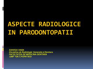 Aspecte radiologice in parodontopatii