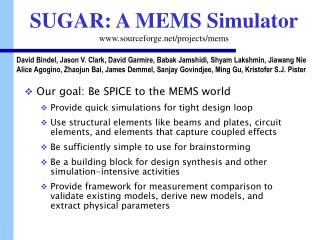 SUGAR: A MEMS Simulator sourceforge/projects/mems