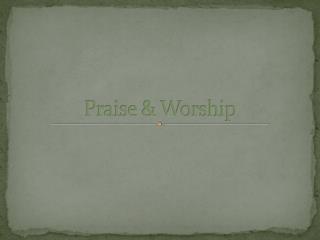 Praise &amp; Worship