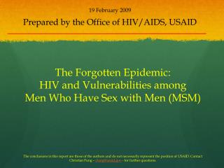 19 February 2009 Prepared by the Office of HIV/AIDS, USAID