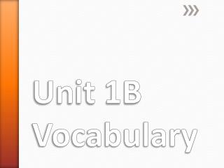 Unit 1B Vocabulary