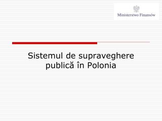 Sistemul de supraveghere publică în Polonia