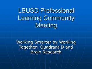 LBUSD Professional Learning Community Meeting