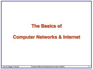 The Basics of Computer Networks &amp; Internet