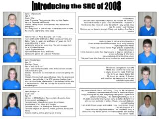 Introducing the SRC of 2008