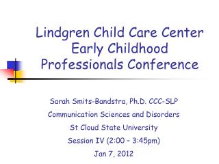 Lindgren Child Care Center Early Childhood Professionals Conference