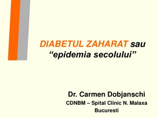 DIABETUL ZAHARAT sau “epidemia secolului”