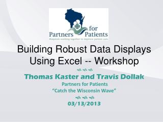 Building Robust Data Displays Using Excel -- Workshop   