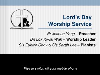 Lord ’ s Day Worship Service