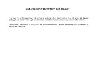 SOL:s forskningsområden och projekt