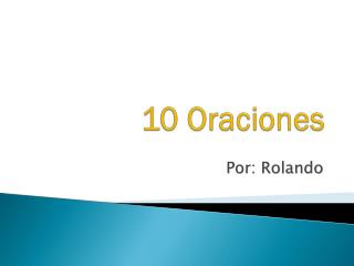 10 Oraciones