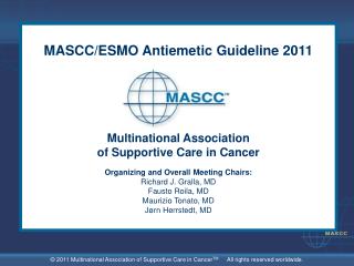 MASCC/ESMO Antiemetic Guideline 2011 Multinational Association of Supportive Care in Cancer