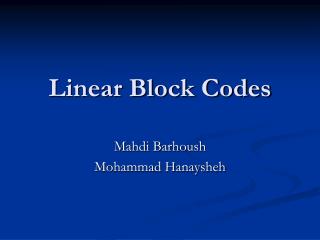 Linear Block Codes
