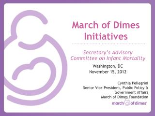 March of Dimes Initiatives