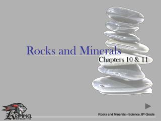 Rocks and Minerals