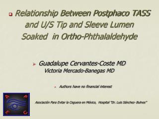 Relationship Between Postphaco TASS and U/S Tip and Sleeve Lumen Soaked in Ortho-Phthalaldehyde