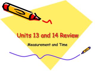 Units 13 and 14 Review