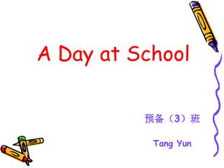 A Day at School